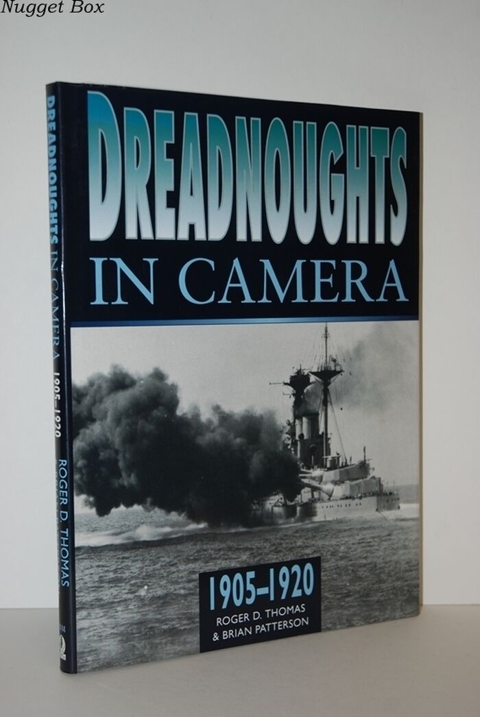 Dreadnoughts in Camera Building the Super Dreadnoughts, 1905-20 Image