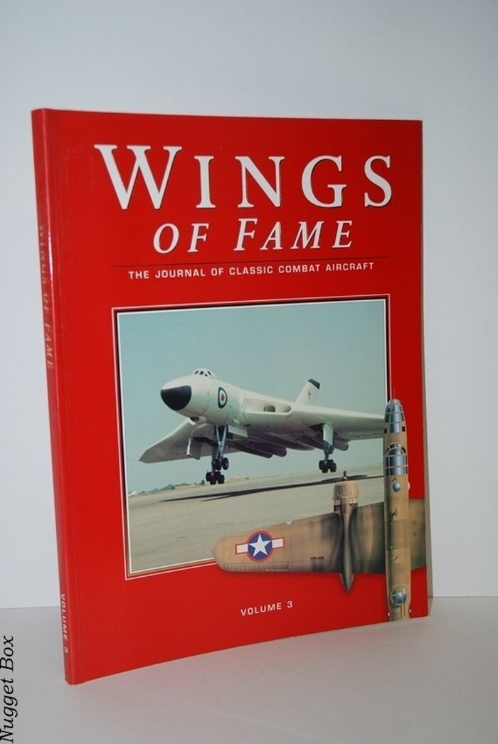 Wings of Fame, the Journal of Classic Combat Aircraft - Vol. 3 V. 3 Image