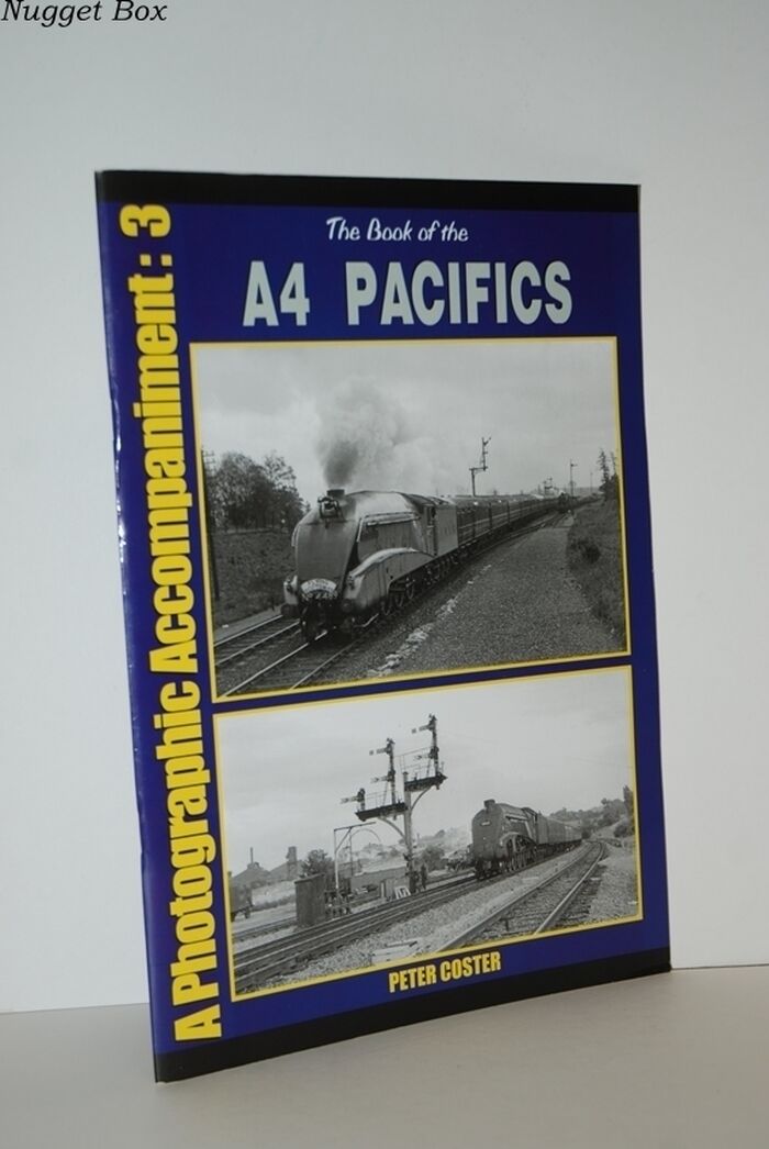 THE BOOK of the A4 PACIFICS a Photographic Accompaniment 3 Image