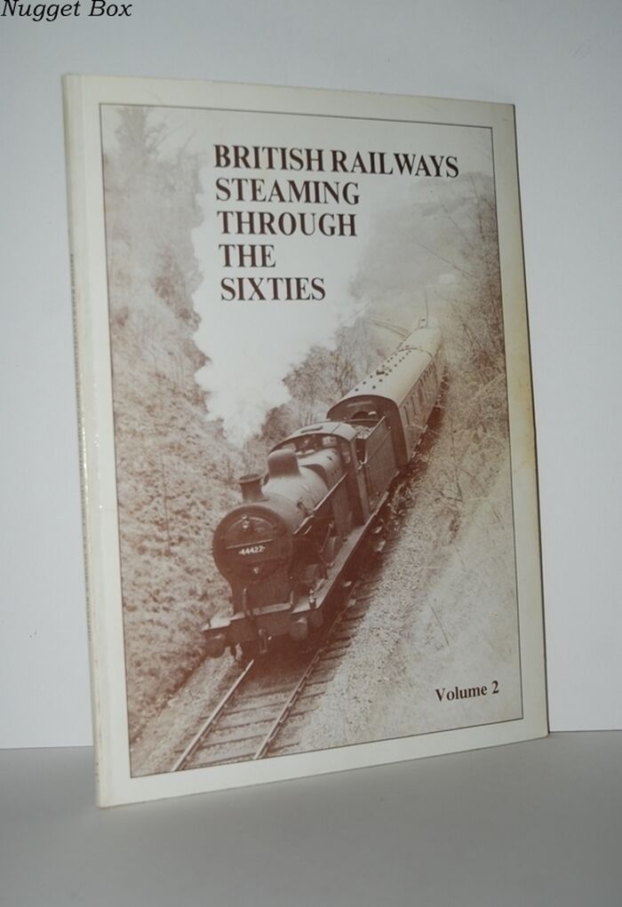 BRITISH RAILWAYS STEAMING through the SIXTIES Volume 2 Image