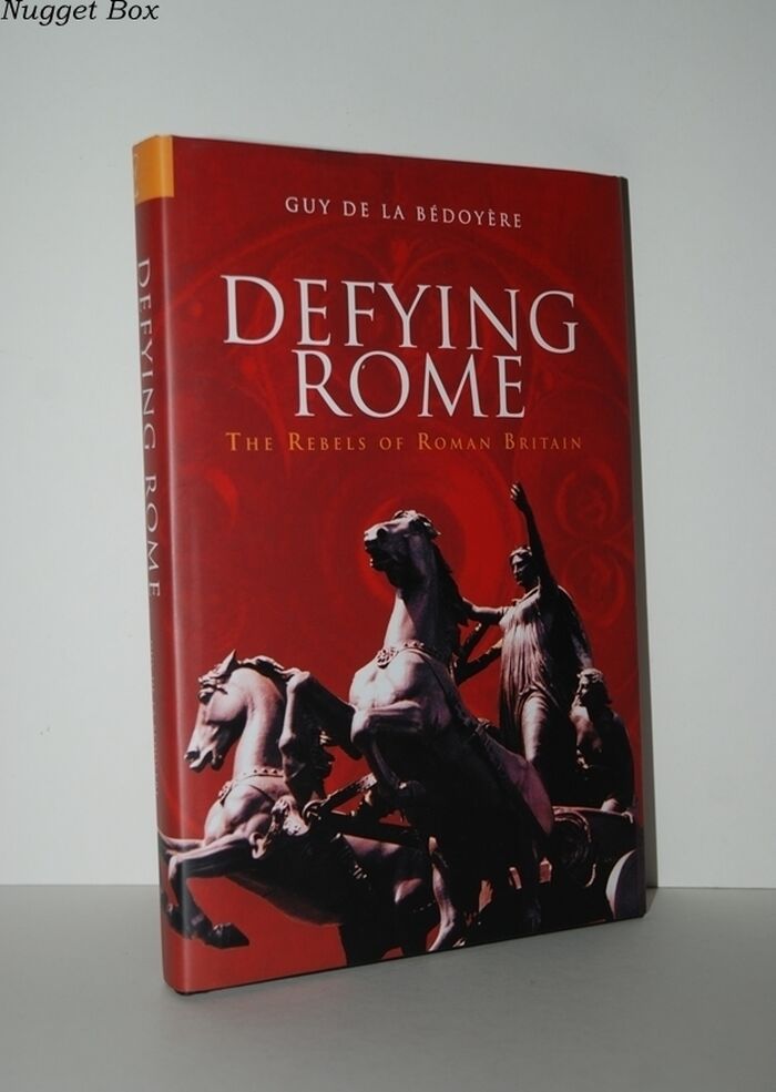 Defying Rome The Rebels of Roman Britain Image