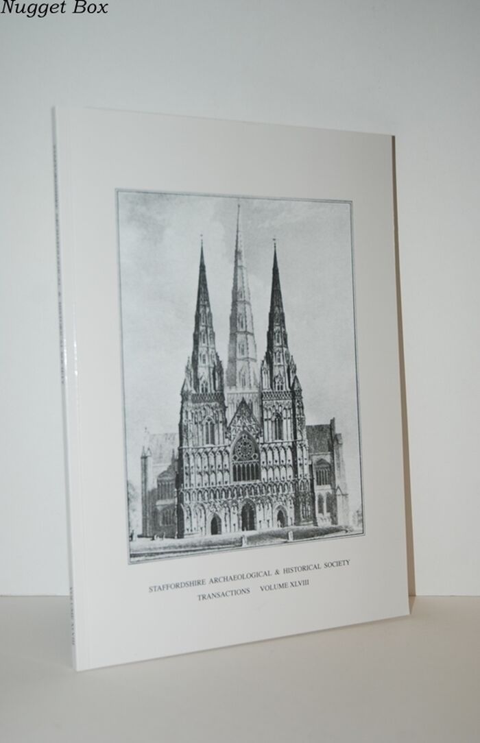 Transactions of Staffordshire Archaeological and Historical Society XLVIII Image