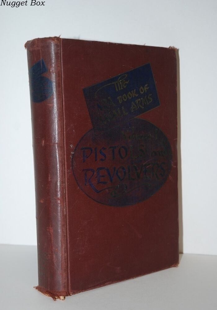 Pistols & Revolvers Volume One of the N. R. A. Book of Small Arms Image