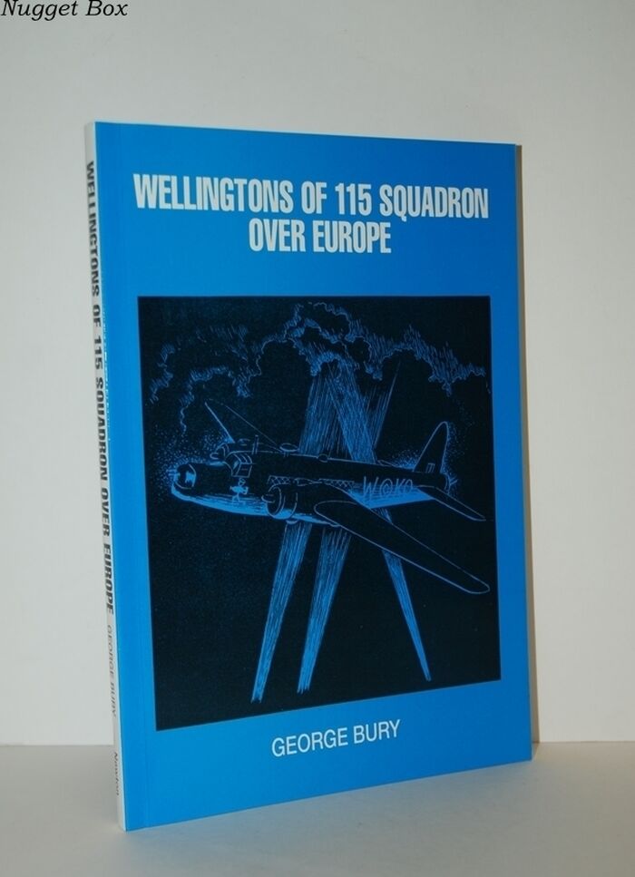 Wellingtons of 115 Squadron over Europe Life in the Royal Air Force in War Image