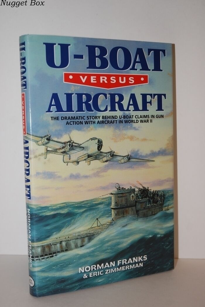 U-Boat Versus Aircraft The Dramatic Story Behind U-Boat Claims in Gun Image