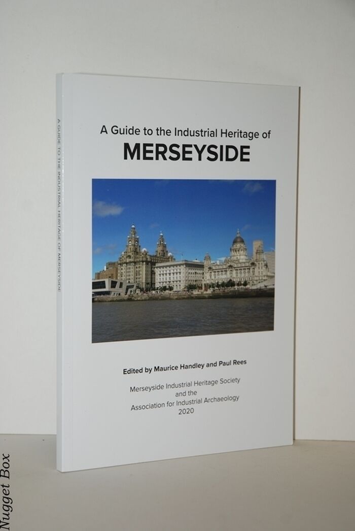 A Guide to the Industrial Heritage of Merseyside Image