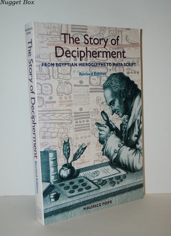 The Story of Decipherment From Egyptian Hieroglyphs to Maya Script Image
