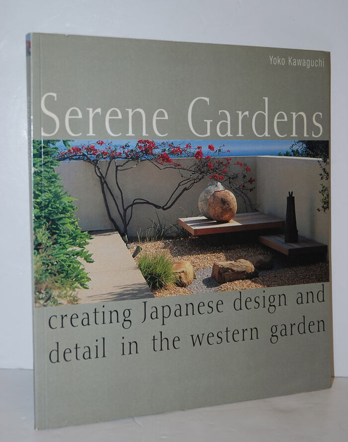 Serene Gardens  Creating Japanese Design and Detail in the Western Garden Image