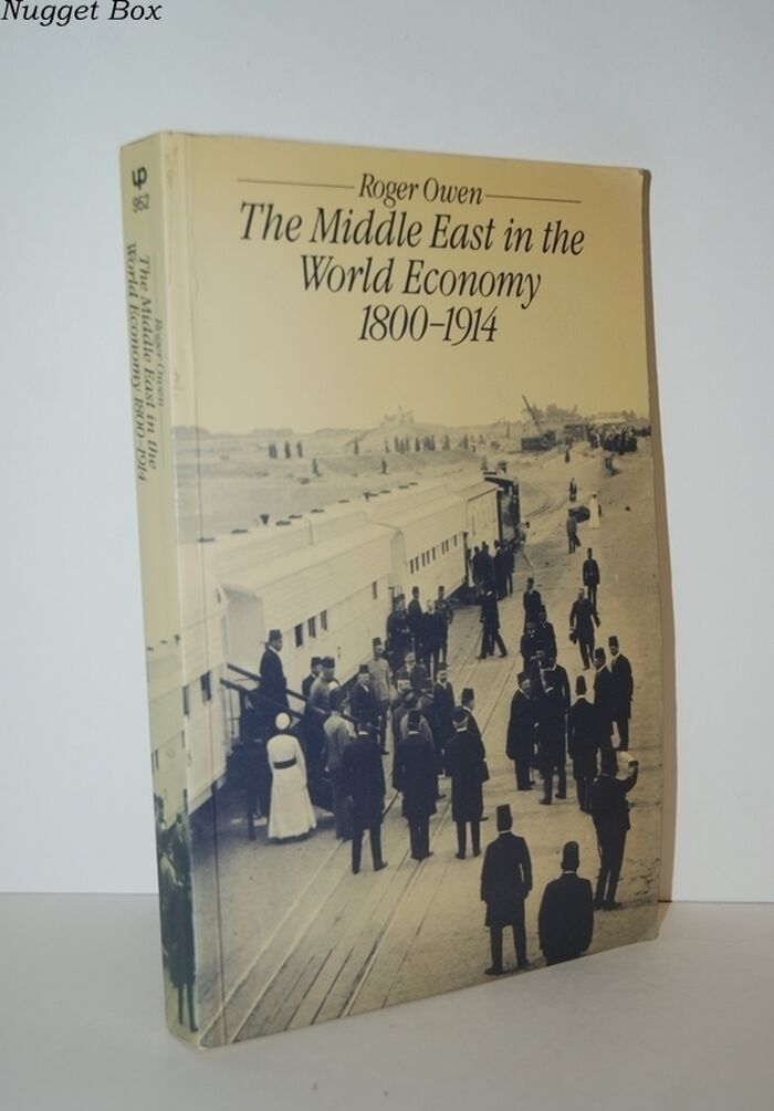 The Middle East in the World Economicy 1800-1914 Image
