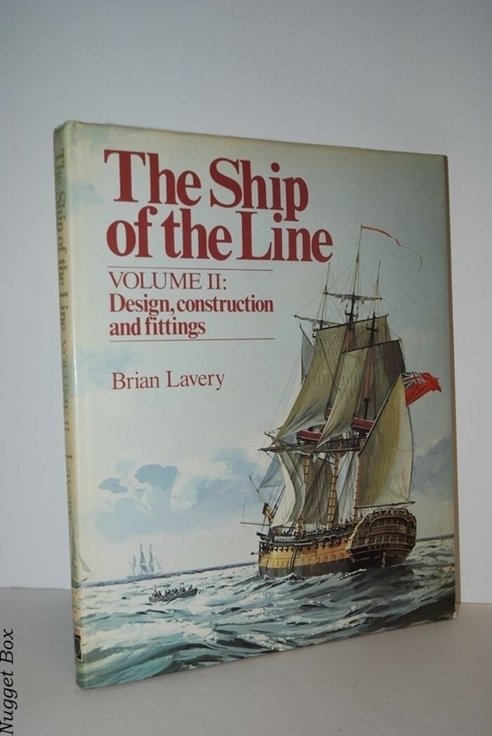 The Ship of the Line - Volume II Design, Construction and Fittings Image