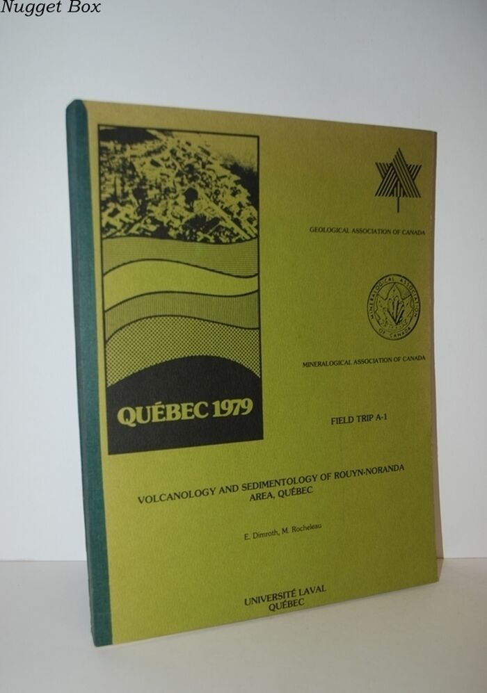 Volcanology and Sedimentology of Rouyn-Noranda Area, Quebec Field Trip A-1 Image