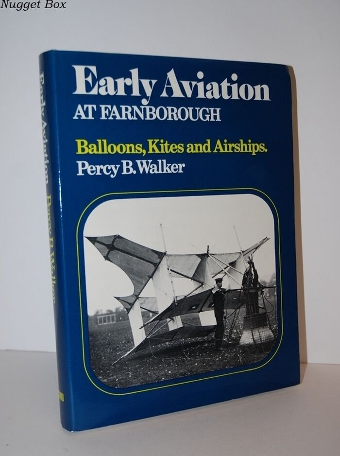 Balloons, Kites and Airships Early Aviation At Farnborough History of the Image