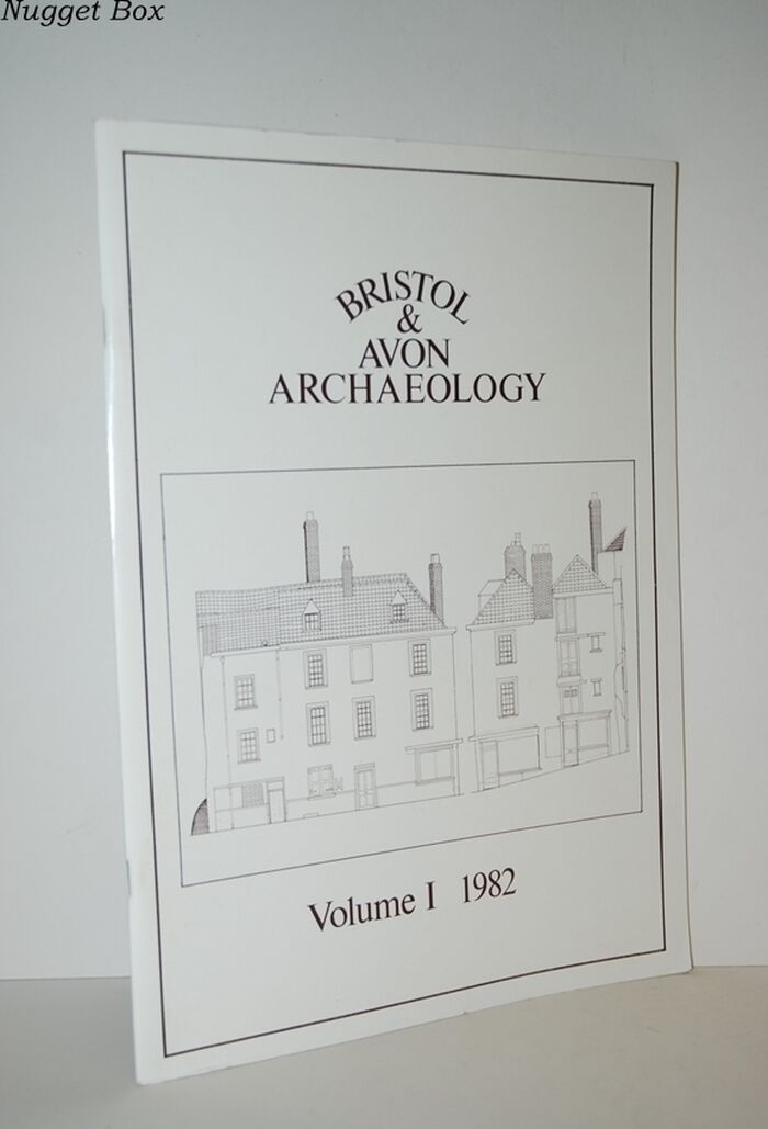 Bristol & Avon Archaeology 1982 Volume 1 Image