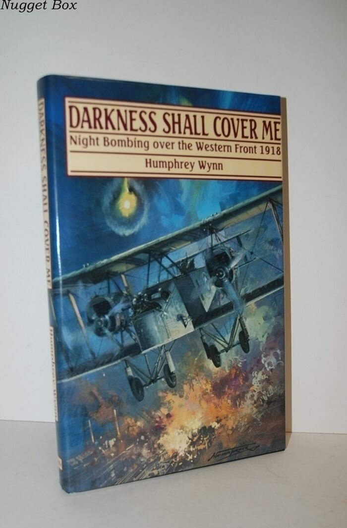 Darkness Shall Cover Me Night Bombing over the Western Front, 1918 Image