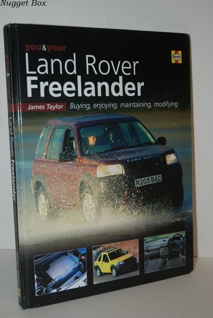 You and Your Land Rover Freelander Buying, Enjoying, Maintaining, Modifying Image