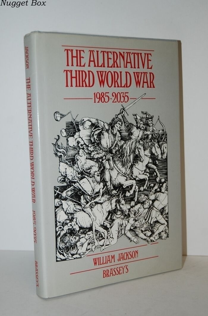 The Alternative Third World War, 1985-2035 A Personal History Image