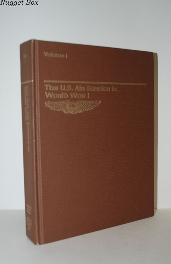 The U. S. Air Service in World War 1 - Volume 1 Image