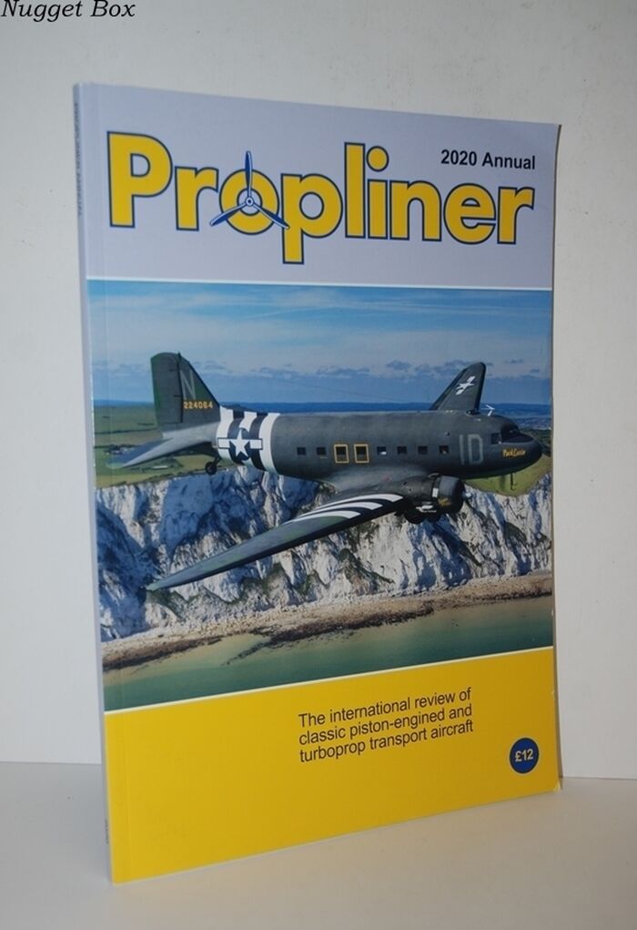 Propliner 2020 Annual International Review of Classic Piston-Engined & Image