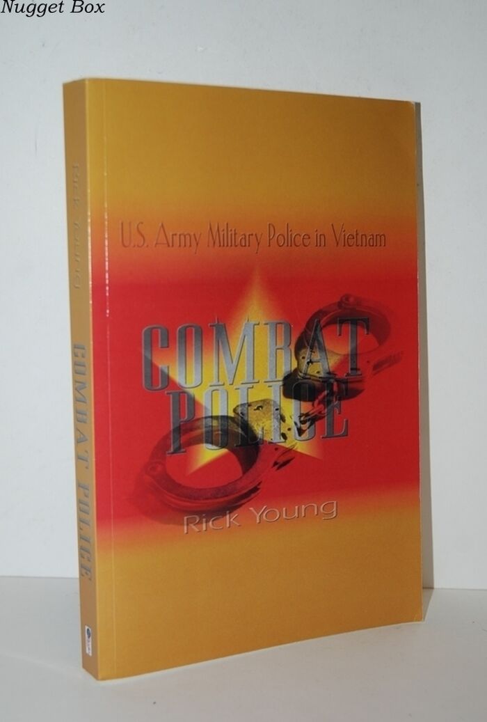 Combat Police U. S. Army Military Police in Vietnam Image