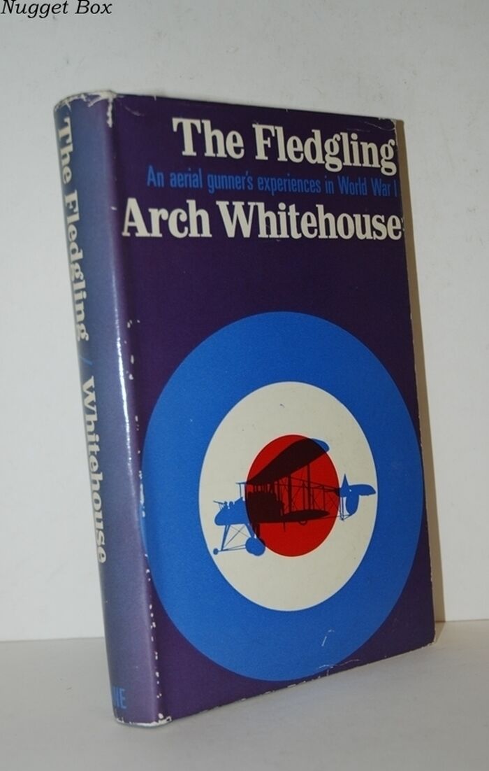 The Fledgling An Aerial Gunner in World War I - the Epic of a Volunteer Image