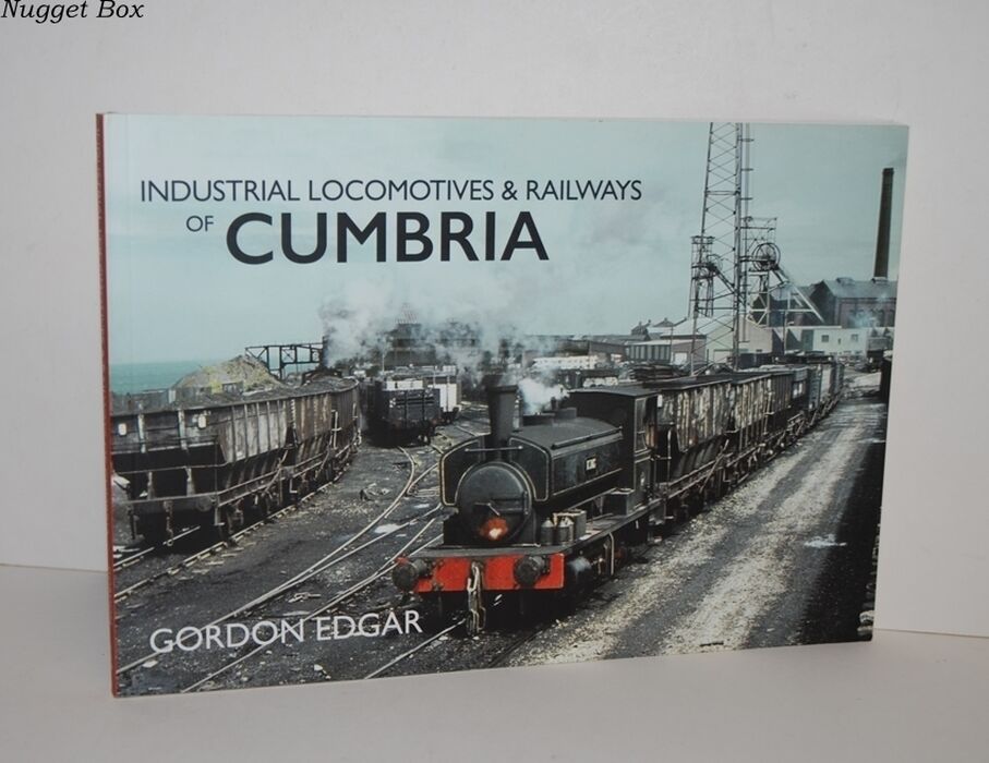 Industrial Locomotives & Railways of Cumbria Image