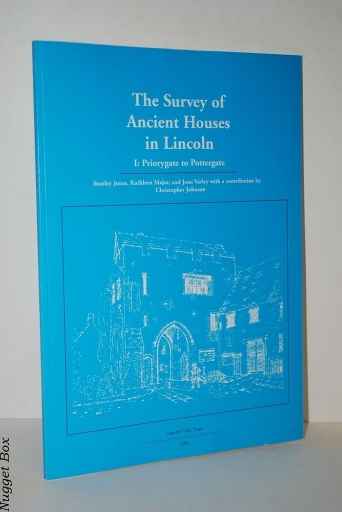 The Survey of Ancient Houses in Lincoln I Priorygate to Pottergate Image
