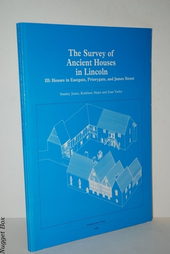 The Survey of Ancient Houses in Lincoln Vol. 3 Houses in Eastgate, Image
