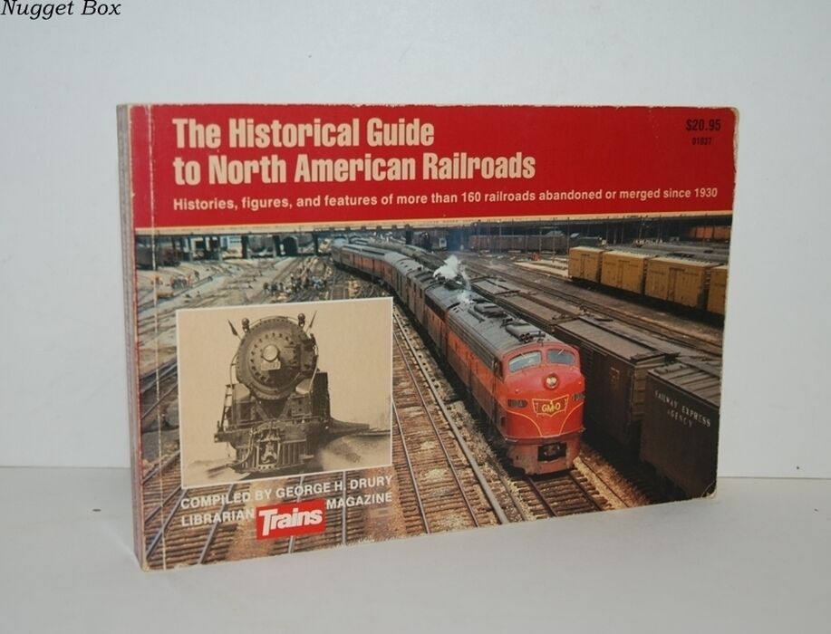 Historical Guide to North American Railroads Image