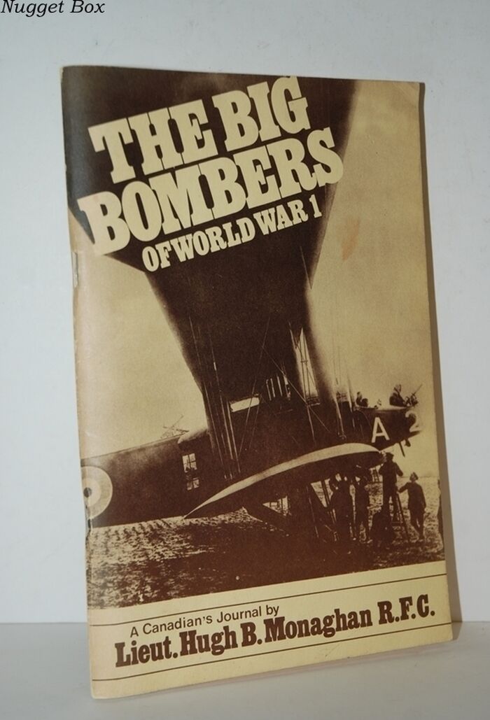 The Big Bombers of World War 1 A Canadian's Journal Image