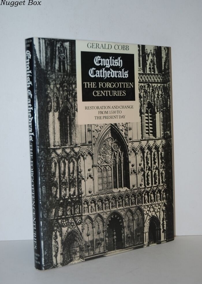 English Cathedrals Forgotten Centuries - Restoration and Change from 1530 Image