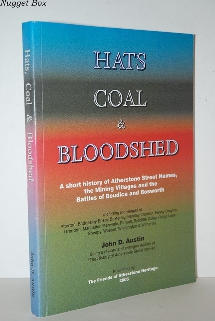 Hats, Coal & Bloodshed A Short History of Atherstone Street Names, the Image