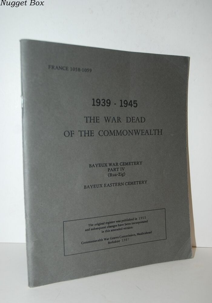 The War Dead of the Commonwealth - Bayeux War Cemetery Part IV 1939 - 1945 Image