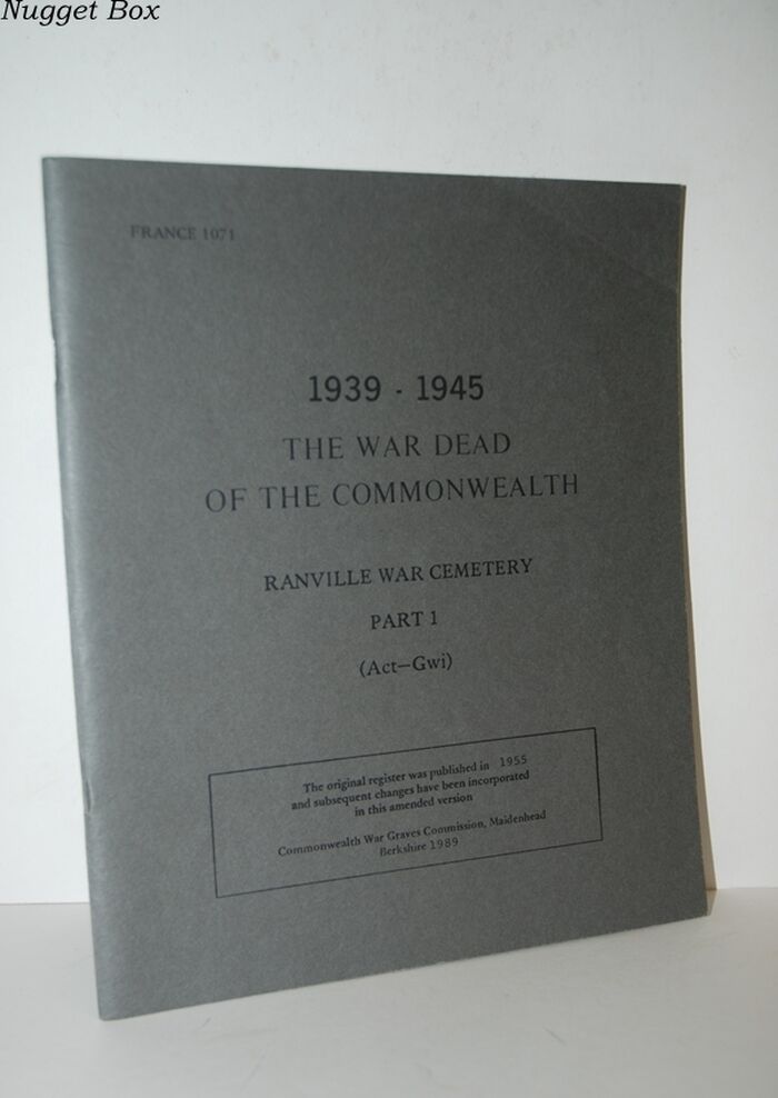 The War Dead of the Commonwealth - Ranville War Cemetry Part I 1939 - 1945 Image