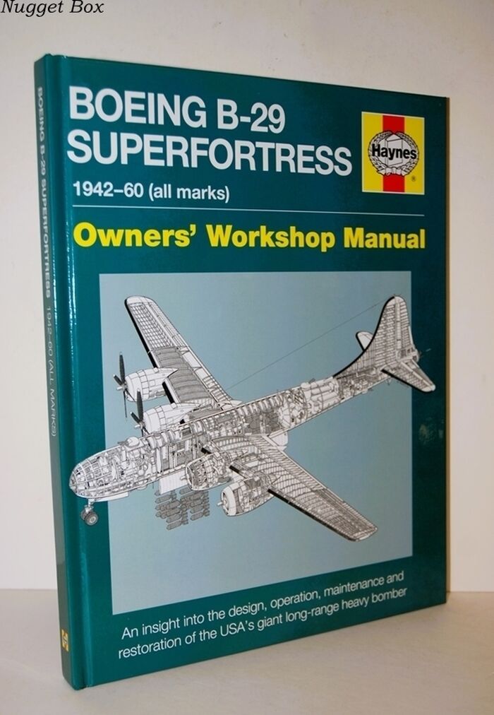 Boeing B-29 Superfortress Owners’ Workshop Manual 1942–60 Image