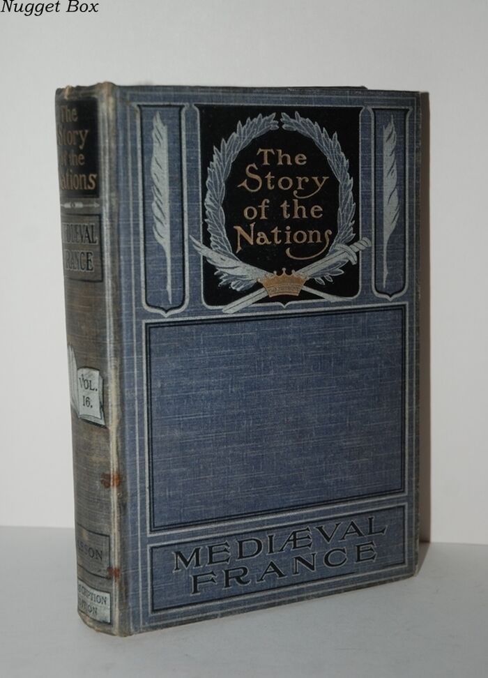 The Story of the Nations Mediaeval France, from the Reign of Hugues Capet Image