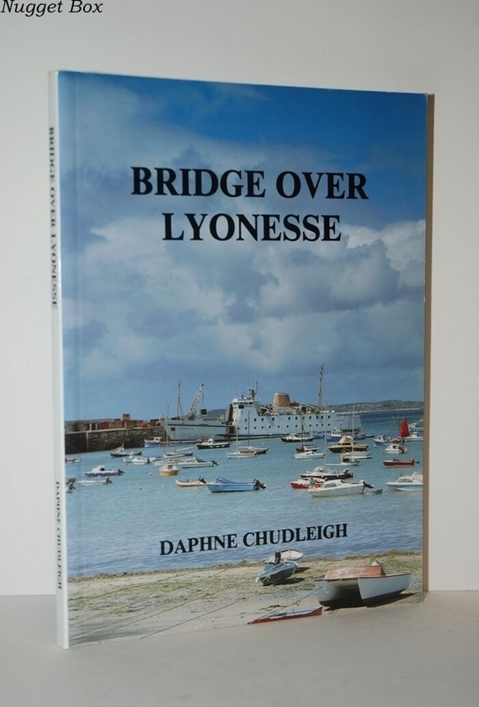 Bridge over Lyonesse Over 70 Years of the Isles of Scilly Steamship Company Image