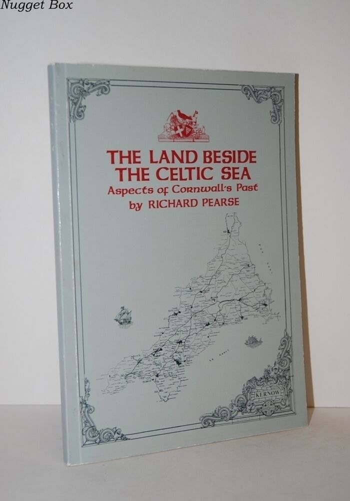 Land Beside the Celtic Sea Aspects of Cornwall's Past Image