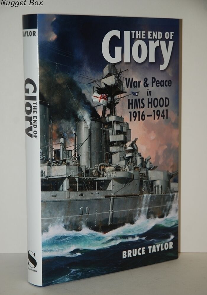 The End of Glory War & Peace in HMS Hood 1916-1941 Image