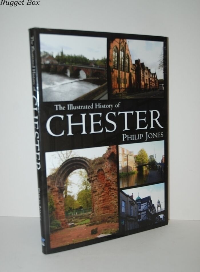 The Illustrated History of Chester Image