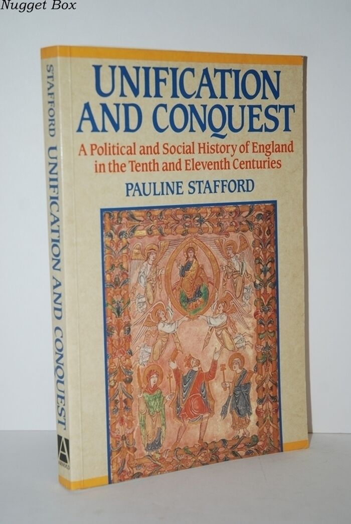 Unification and Conquest Political and Social History of England in the Image