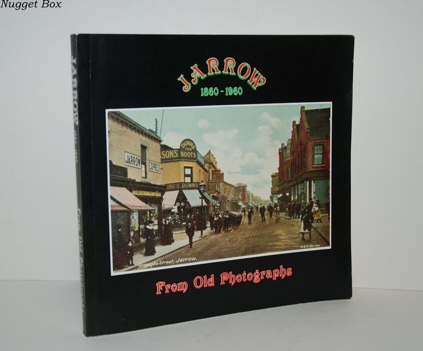 Jarrow from Old Photographs 1860 -1960 Image