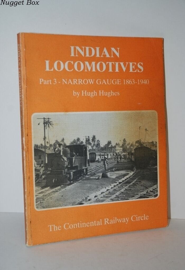Indian Locomotives Narrow Gauge, 1863-1940 Pt. 3 Image