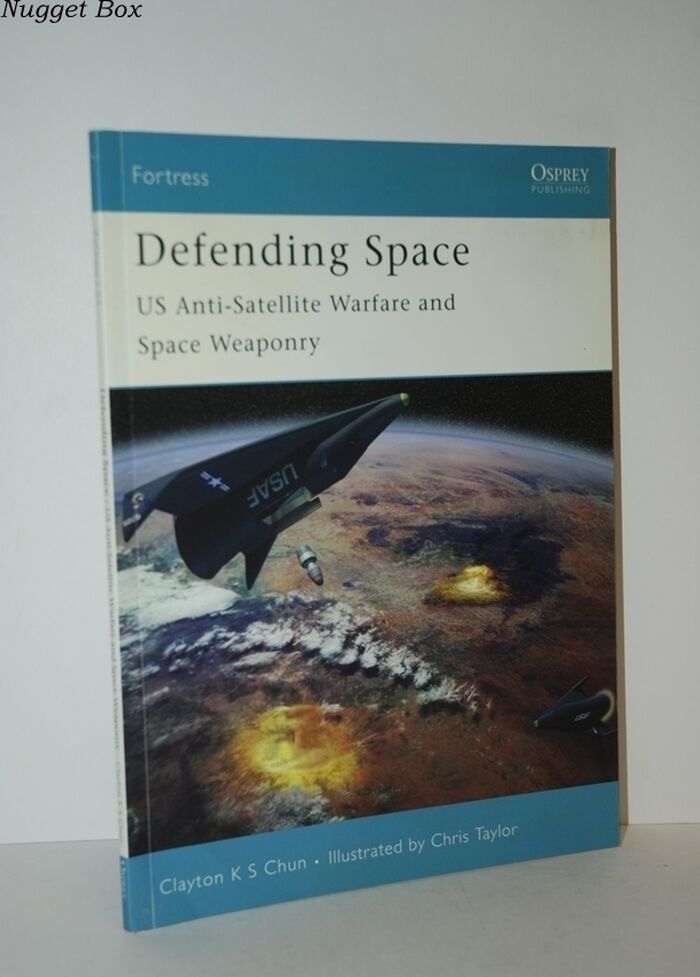 Defending Space US Anti-Satellite Warfare and Space Weaponry: No. 53 Image