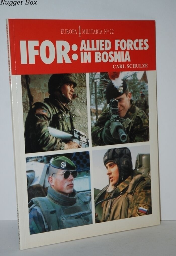 IFOR: Allied Forces in Bosnia Europa Militaria No. 22 Image