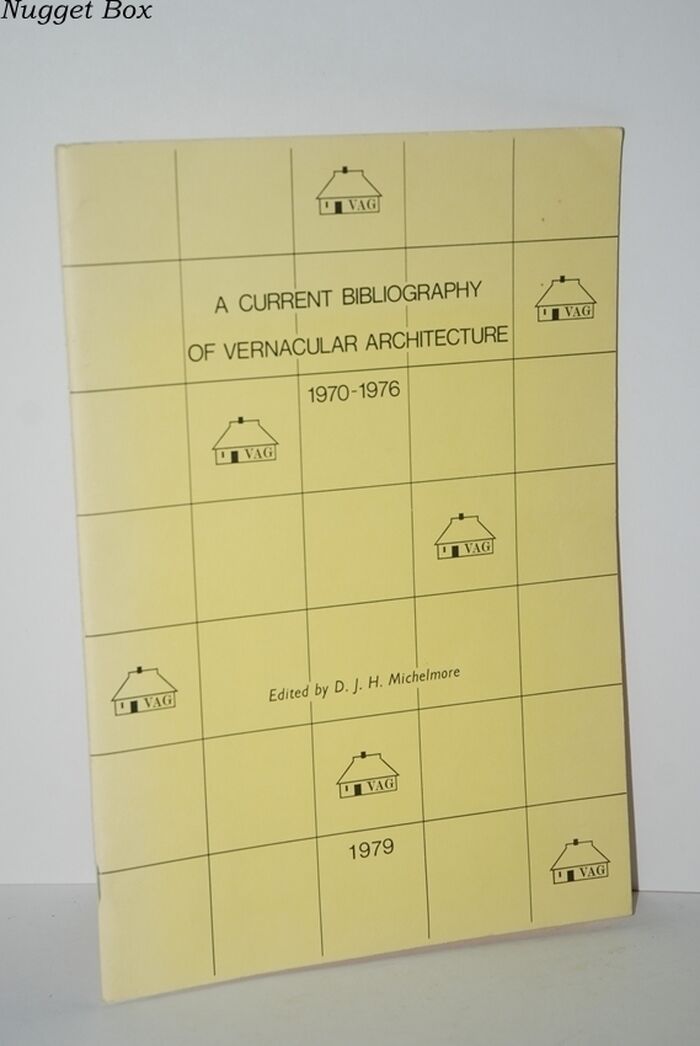 A Current Bibliography of Vernacular Architecture 1970-1976 Image