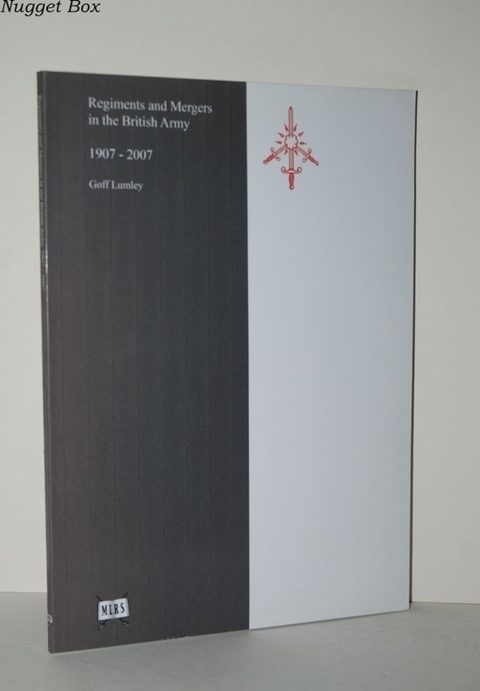 Regiments and Mergers in the British Army 1907-2007 Image