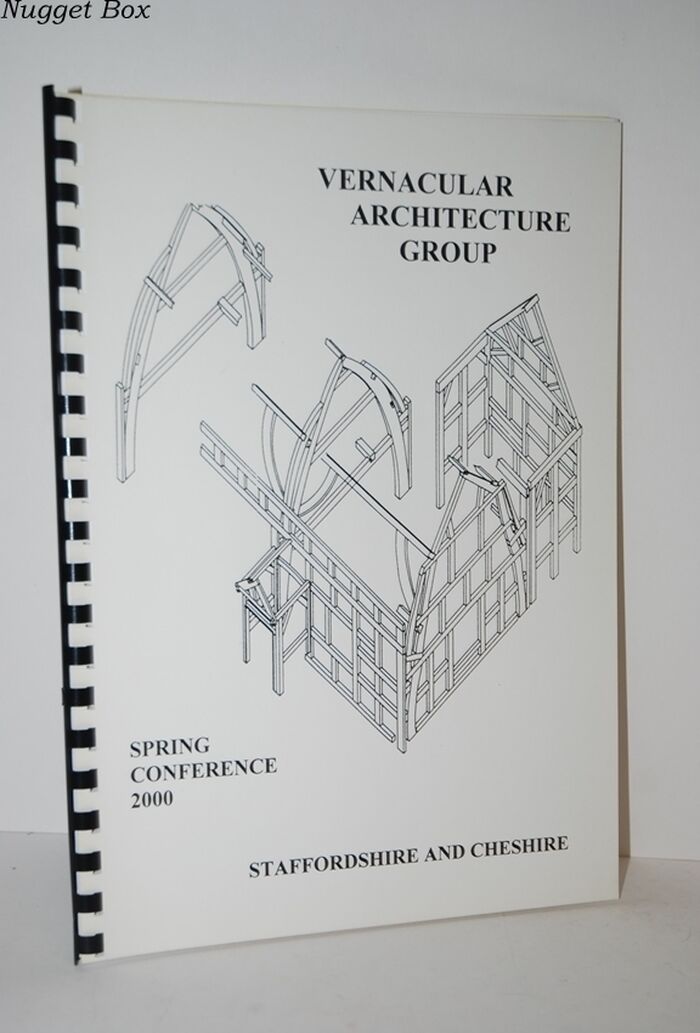Vernacular Architecture Group Spring Conference 2000 Staffordshire & Image