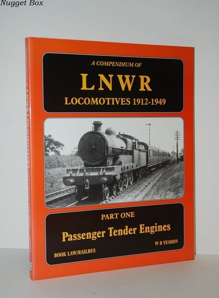 A Compendium of LNWR Locomotives 1912-1949, Part One Passenger Tender Image