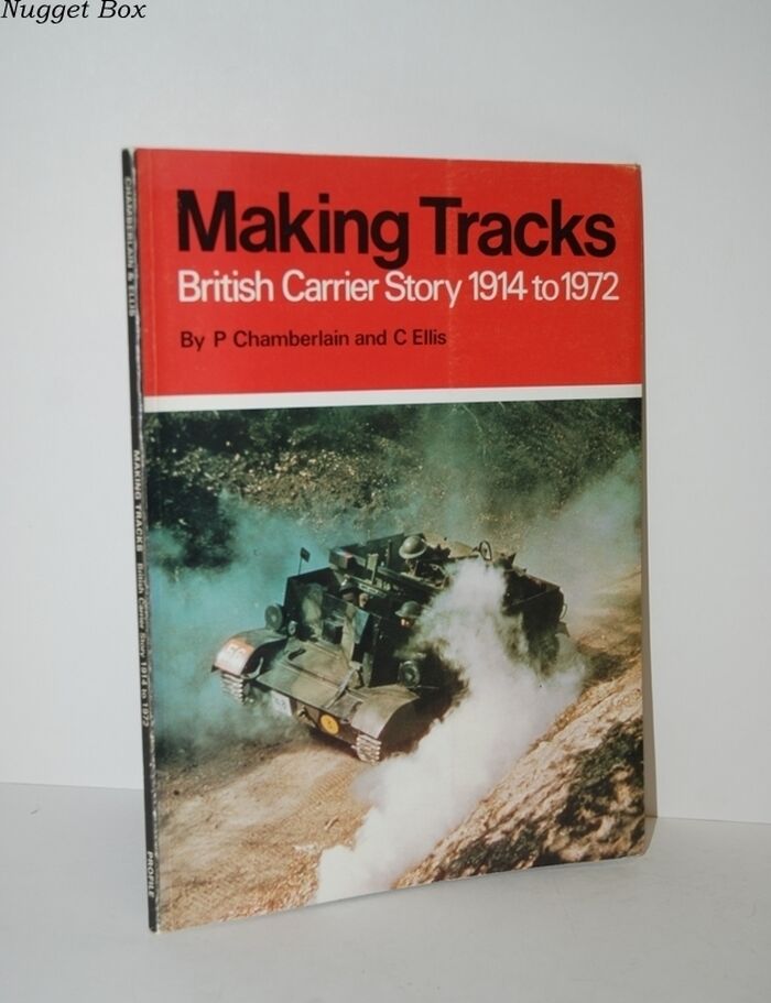Making Tracks British Carrier Story, 1914-72 Image