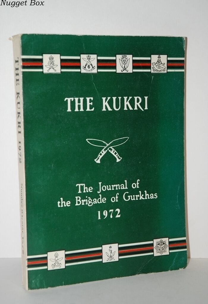 The Kukri - May 1972 No.24: the Journal of the Brigade of Gurkhas Image